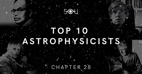 Top 10 Astrophysicists In History