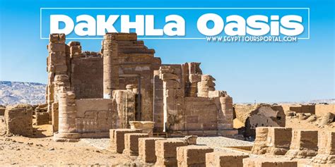 Dakhla Oasis - Dakhla Oasis History - Dakhla Oasis Location - Egypt ...