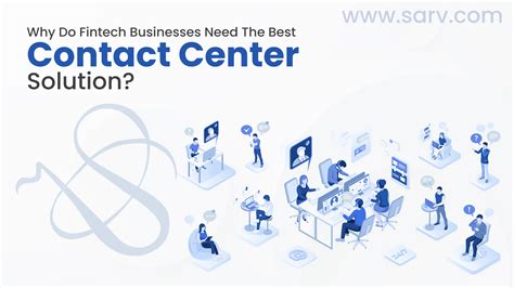 Fintech Businesses Need Best Contact Center Solutions Sarv Blog