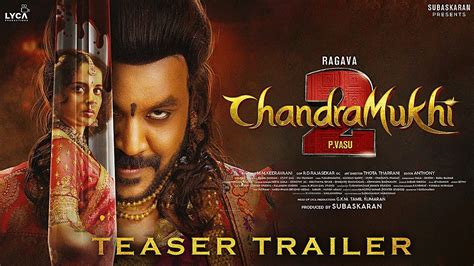 Chandramukhi 2 - Official Trailer | Ragava | Kangana Ranaut | P Vasu ...