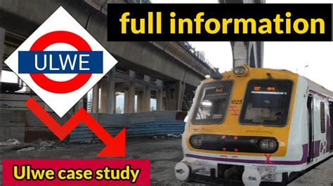 FULL INFORMATION OF ULWE/NAVI MUMBAI METRO /FUTURE OF ULWE /CASE STUDY OF ULWE/ ULWE PROPERTY ...