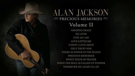 Alan Jackson "Precious Memories: Volume II" TV Spot - iSpot.tv