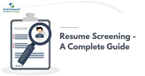 Resume Screening - A Complete Guide | Systemart, LLC