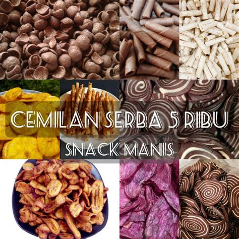 Jual CEMILAN SERBA 5 RIBU | CEMILAN MANIS SNACK SERBA 5000 | SNACK KILOAN | JAJANAN MURAH ...