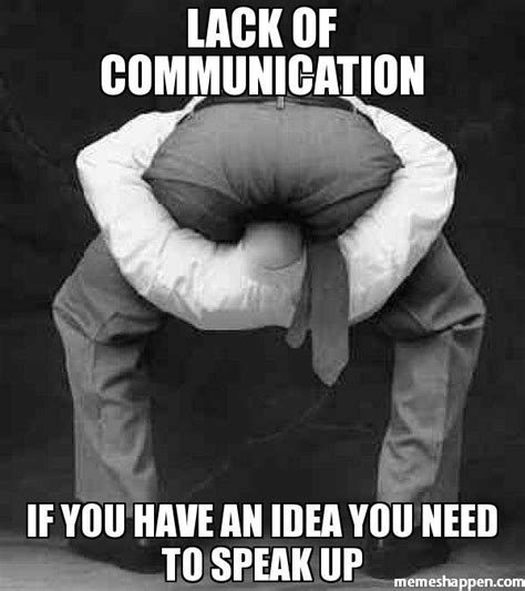 Lack of Communication Meme - 14+ Examples