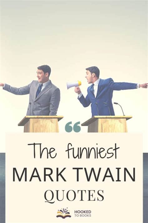 36 Funny Mark Twain Quotes - Hooked To Books