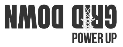 GRID DOWN, POWER UP