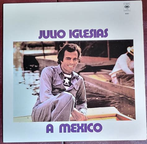 Julio Iglesias A Mexico 1980 Vintage Latin / Pop Vinyl LP Album Discos CBS International DJL ...