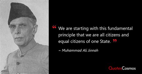 “We are starting with this…” Muhammad Ali Jinnah Quote