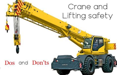 Crane and Lifting Safety Dos and Don’ts - HSE and Fire protection | safety, OHSA, health ...