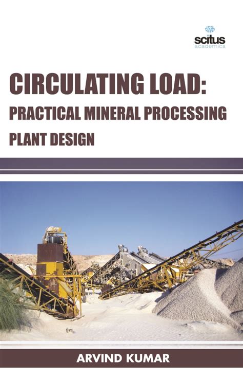 Circulating Load: Practical Mineral Processing Plant Design - Scitus ...