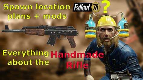 Fallout 76 Handmade rifle spawn location+plan+mods (2021 NEW) - YouTube