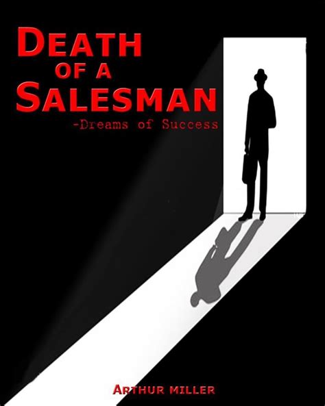 How Successful Is Act 1 of "Death of a Salesman" as an Exposition ...