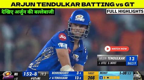 MI vs GT | Arjun Tendulkar IPL Batting | Arjun Tendulkar Batting vs Gujarat | MI vs GT ...