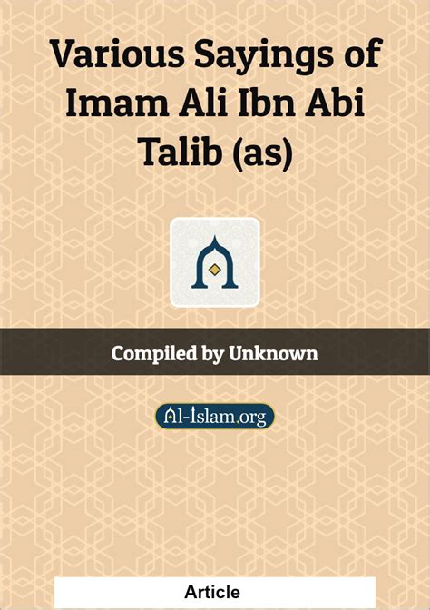 Various Sayings of Imam Ali Ibn Abi Talib (as) | Al-Islam.org