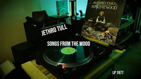 Jethro Tull - Songs from the Wood LP 1977 - YouTube