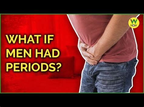 What if Men had their Periods - YouTube