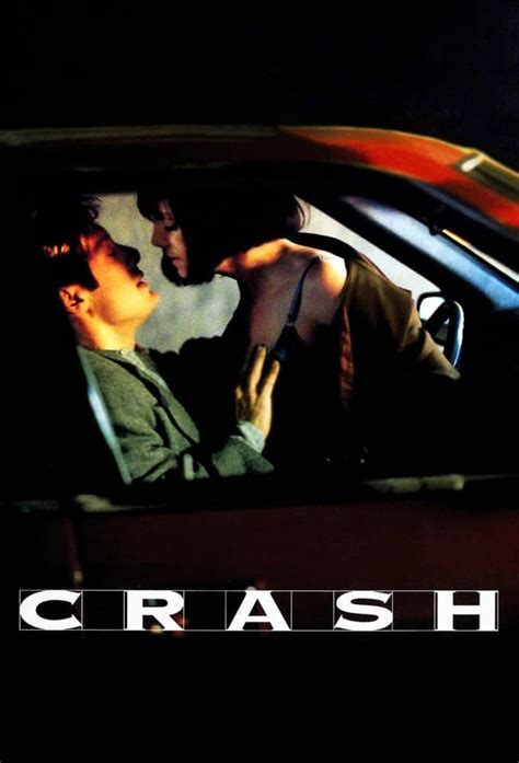 Crash (1996) - Posters — The Movie Database (TMDB)