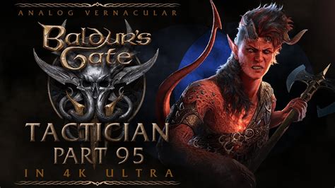 #95 Avatar of Myrkul | Baldur's Gate 3 Tactician Walkthrough | 4K Ultra PC - YouTube