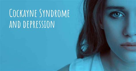 Cockayne Syndrome and depression