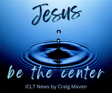 iCLT News – Jesus at the Center – Virginia Mennonite Conference