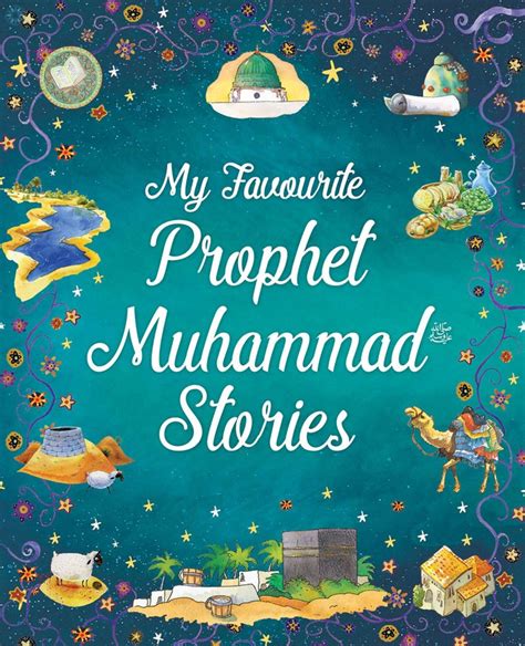 Books › Children Books › My Favourite Prophet Muhammad Stories