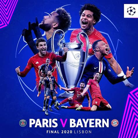 "2019-2020 UEFA Champions League" Final: Paris Saint-Germain vs Bayern ...