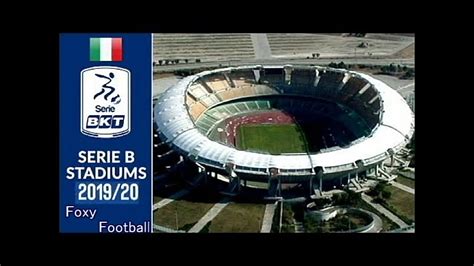 ITALY SERIE B STADIUMS 2019/20 (ITALIA ESTADIOS) - YouTube