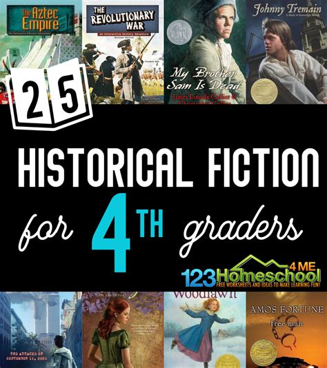 25 Historical Fiction Books for 4th Graders they Can't Put Down!