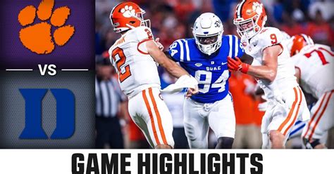 WATCH: Clemson vs. Duke highlights | TigerNet