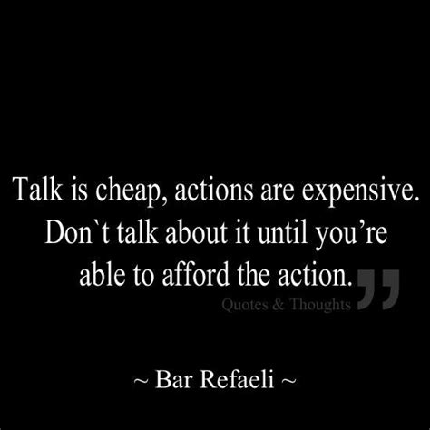 Talk Is Cheap Quotes. QuotesGram