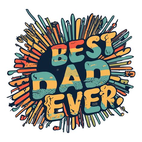 Best Dad Ever Free Stock Photo - Public Domain Pictures