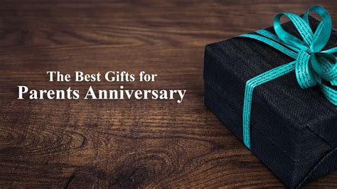 Choosing The Perfect Anniversary Gift For Parents – The Pinnacle List