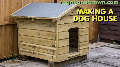 Making a Dog House - YouTube