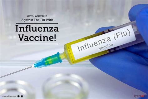 Arm Yourself Against The Flu With Influenza Vaccine! - By Dr. Rajiva ...