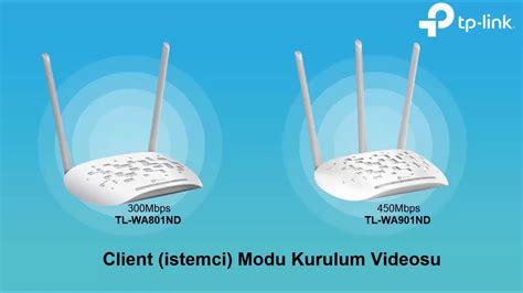 TP-Link (TL-WA901ND/TL-WA801ND) Client Modu Kurulumu - YouTube