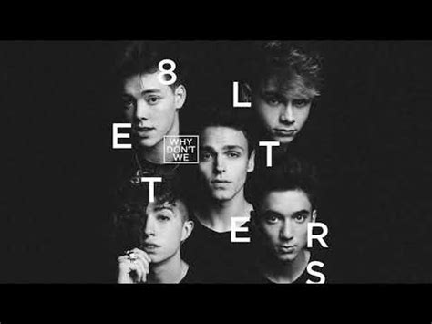 Why Don't We - 8 Letters Lyrics | LyricsFA