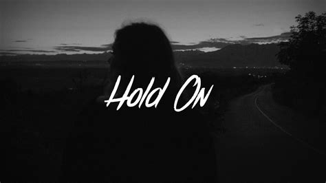 Chord Overstreet - Hold On (Lyrics) - YouTube Music