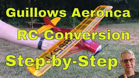 Guillows Aeronca RC Conversion - Step-by-Step - YouTube