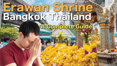 Erawan Shrine Bangkok Thailand - A Complete Guide - YouTube