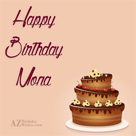 Happy Birthday Mona