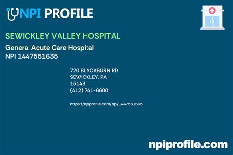 SEWICKLEY VALLEY HOSPITAL - NPI 1447551635 - General Acute Care Hospital in Sewickley, PA