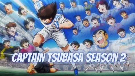 Captain Tsubasa Season 2 Release Date: Is Captain Tsubasa Based on a True Story? | Keeperfacts