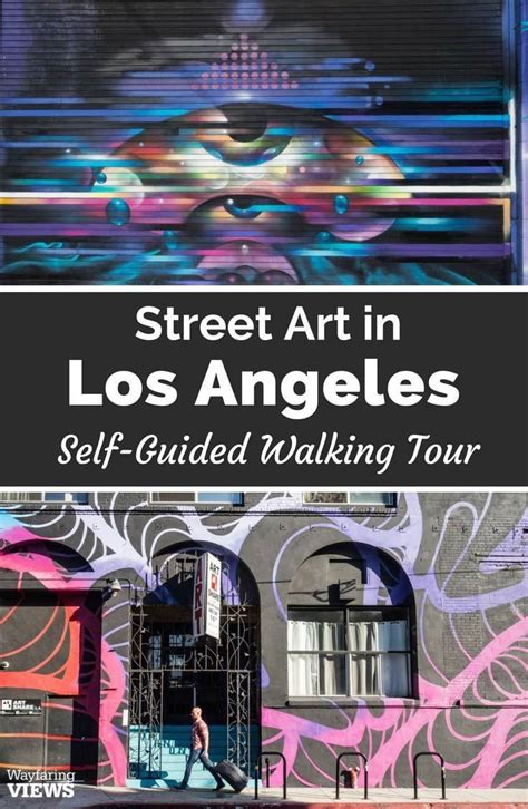 Walking Tour of Los Angeles Street Art | Los angeles travel, California ...