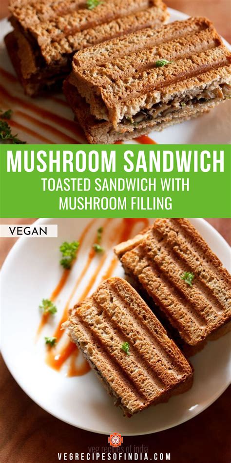 Mushroom Sandwich | Toasted sandwich recipes, Vegetarian sandwich ...