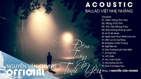 Lien Khuc Nhac Tru Tinh Hay (Acoustic) - van thua | Shazam