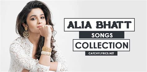 Top 31 Alia Bhatt Songs [List] - All Super Hit Songs (Till 2020)