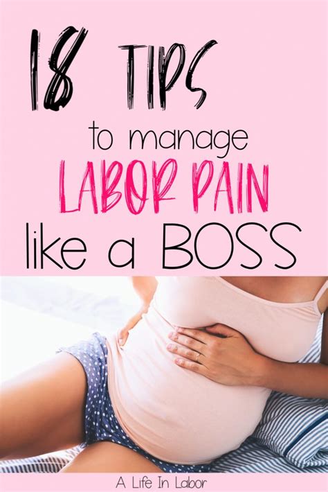 18 Vital Tips To Manage Labor Pains Like A Boss » A Life In Labor