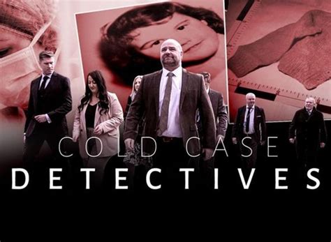 Cold Case Detectives TV Show Air Dates & Track Episodes - Next Episode