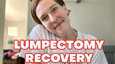 Lumpectomy Recovery & Next Steps - YouTube